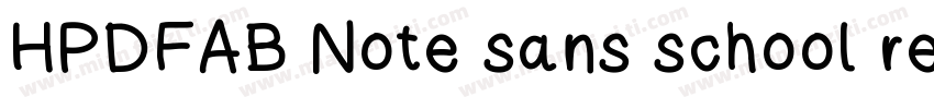 HPDFAB Note sans school regular字体转换